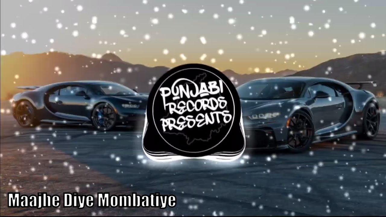 Maajhe Diye Mombatiye ( Bass Boosted ) Balkar Sidhu & Jenny Johal | Latest Punjabi Bass Boosted 2021