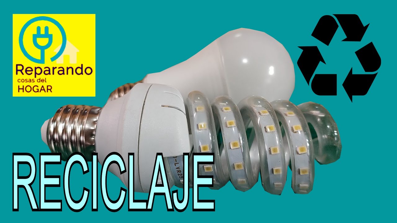 CÓMO RECICLAR BOMBILLAS LED