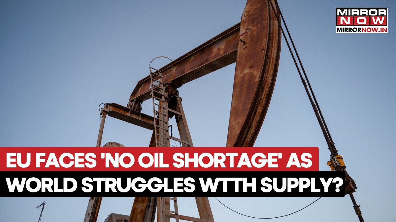 European Union Faces 'No Oil Shortage' As World Struggles With Natural Gas Supply Amid IRAN WAR?
