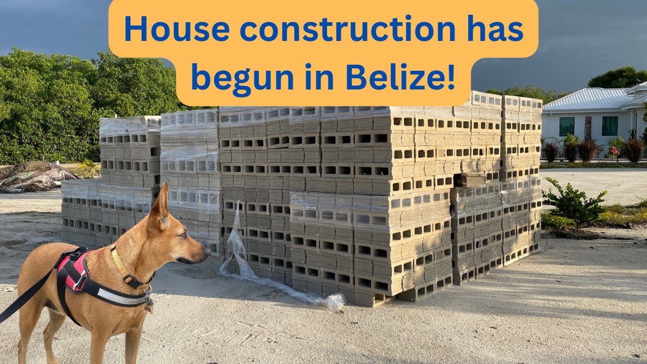 Building in Belize: House Construction in Belize has Begun!