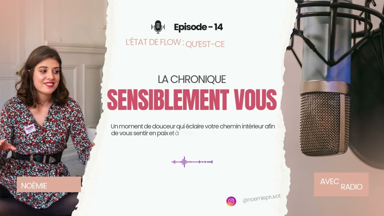État de flow : qu’est-ce que c’est et comment l’atteindre | Sensiblement Vous n°14