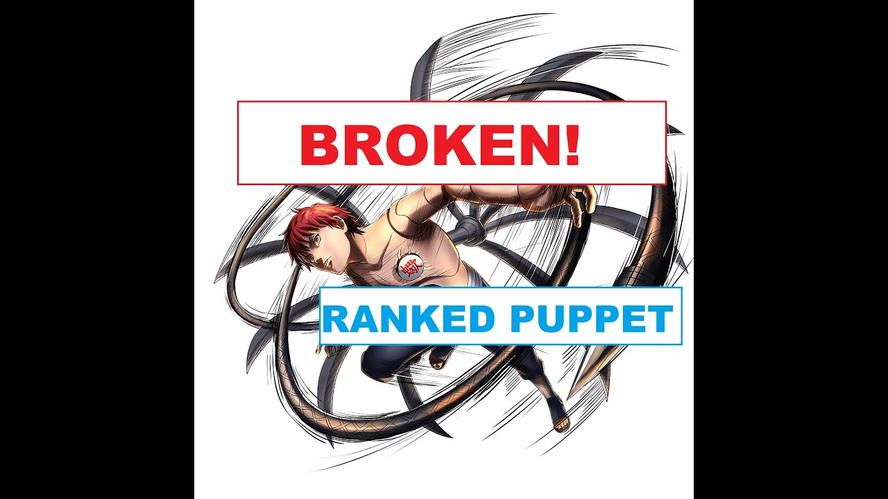 PUPPETS ARE BROKEN ! | [SASORI BIG RANKED UPLOAD] ULTIMATE NINJA STORM 4