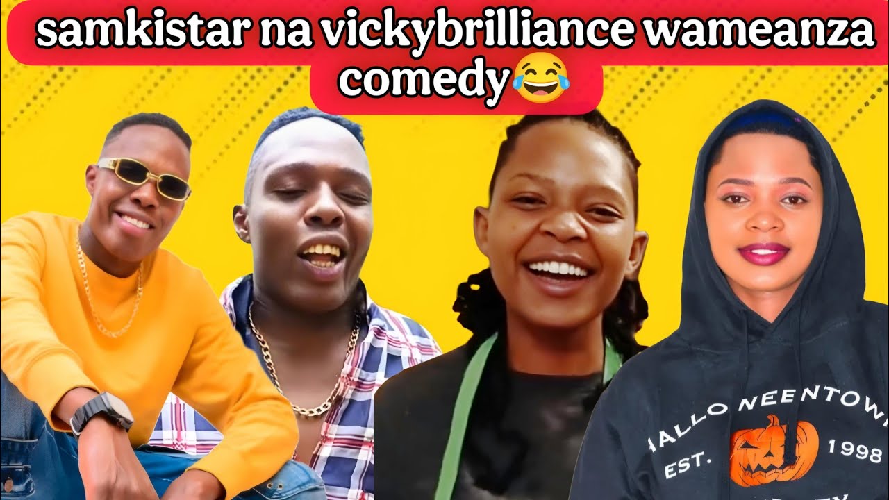 Samkistar na Vicky Brilliance wameanza comedy officially 😂😂,Rate their comedy