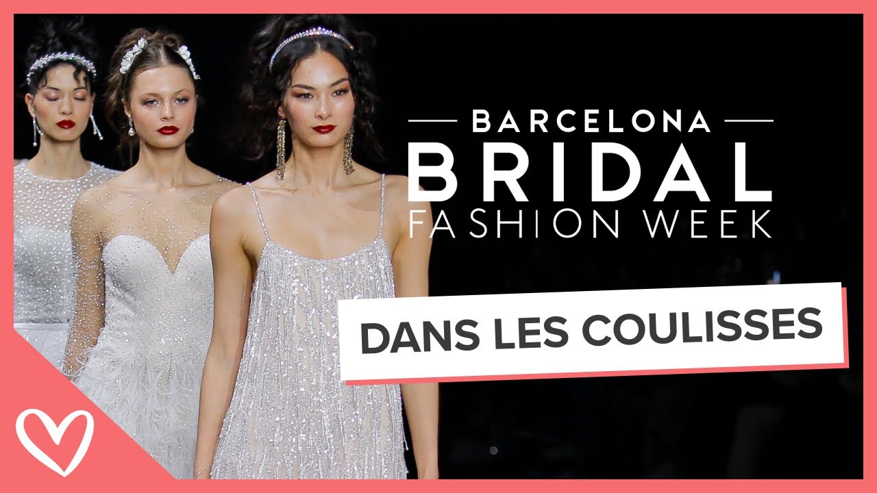 Barcelona Bridal Fashion Week 2023 : Depuis les coulisses !
