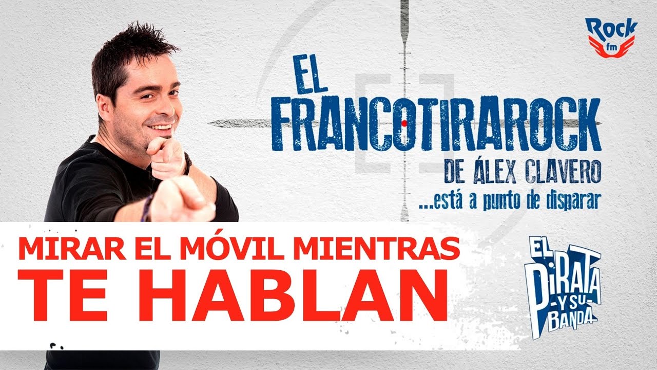 El Francotirarock y mirar el móvil mientras te habla alguien: 