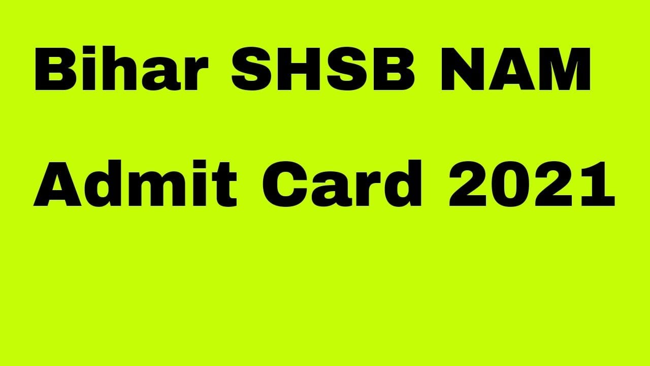 Bihar SHSB NHM Admit Card 2021