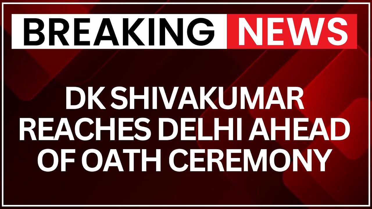 DK Shivakumar Swearing-In: CM-Designate Arrives In Delhi Ahead Of Oath Ceremony | NewsX