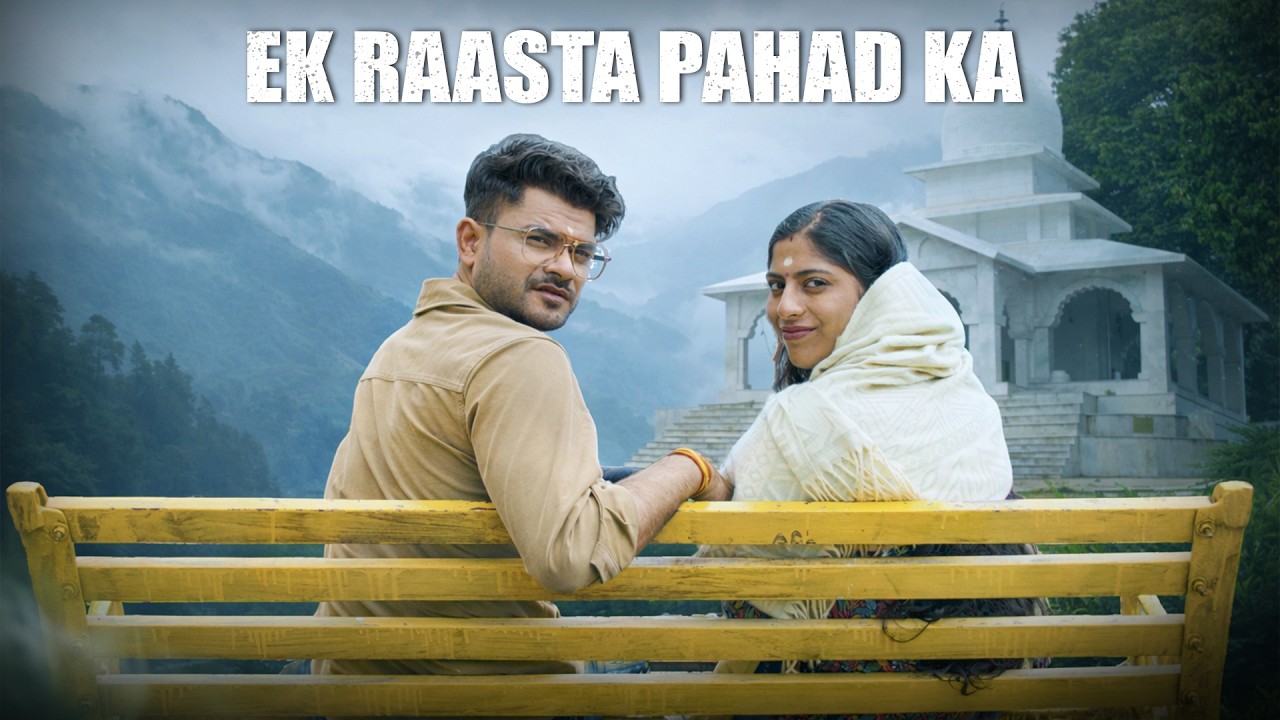 Ek Raasta Pahaad Ka | एक रास्ता पहाड़ का | Nazarbattu भारत #nazarbattu #uttarakhand #devlok