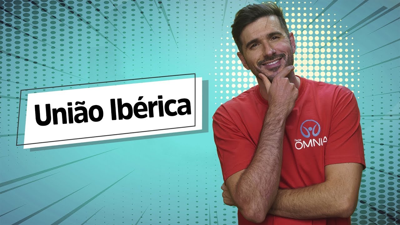 União Ibérica - Brasil Escola