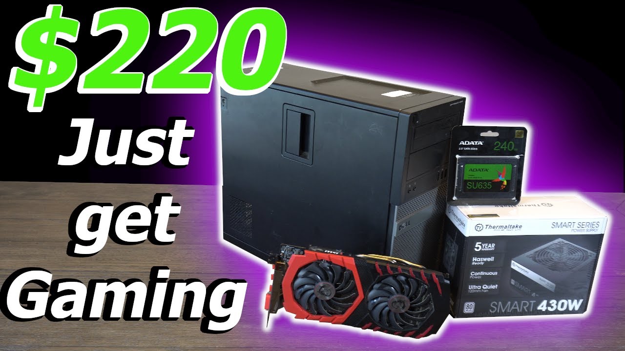 $220 Just Get Gaming PC Build - Dell Optiplex 2020 + Benchmarks