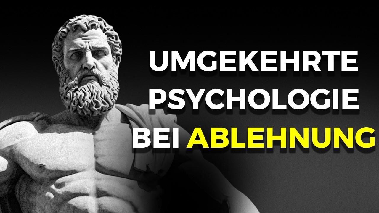 Mit umgekehrter Psychologie mit Ablehnung umgehen | Stoizismus