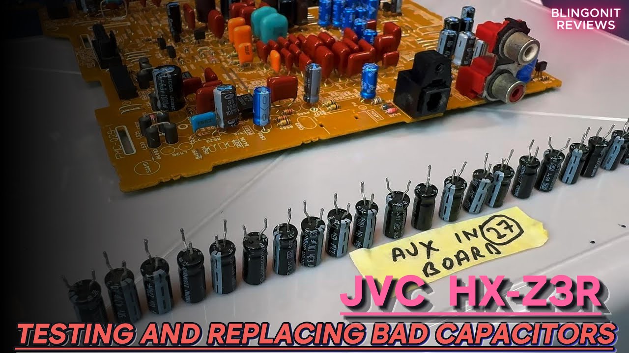 JVC HX-Z3R , TESTING AND REPLACING BAD CAPACITORS