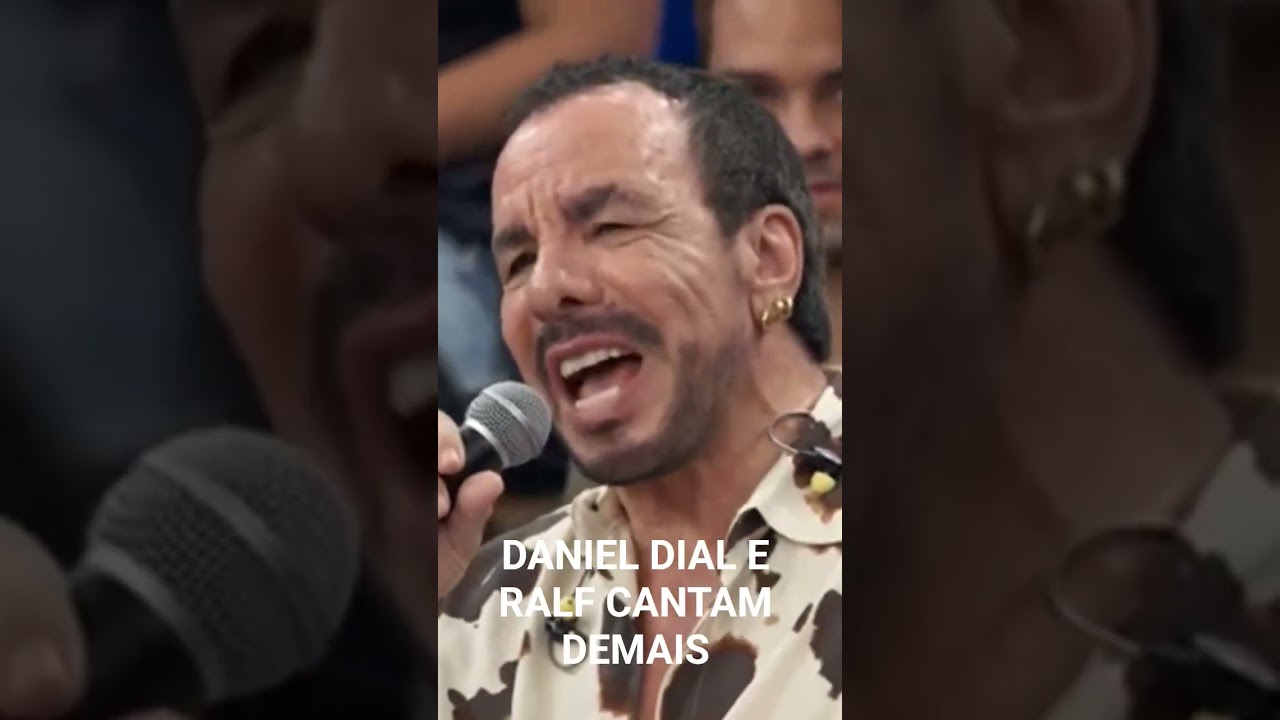Daniel Dial E Ralf Cantam Demais
