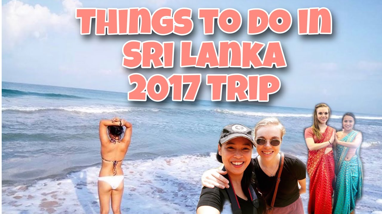 THINGS TO DO IN SRI LANKA | NELLEYOOO
