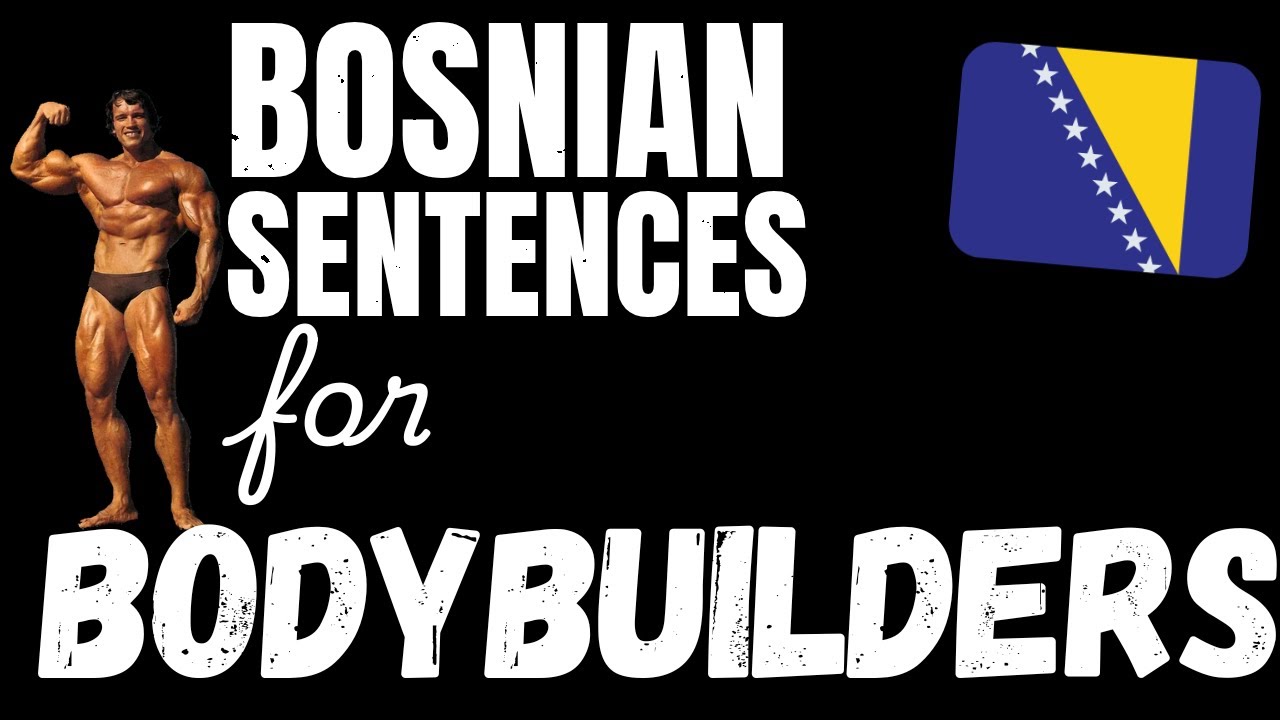 200 B1 Bosnian sentences - Weightlifting & Building Muscle | Learn Intermediate Bosnian vocabulary