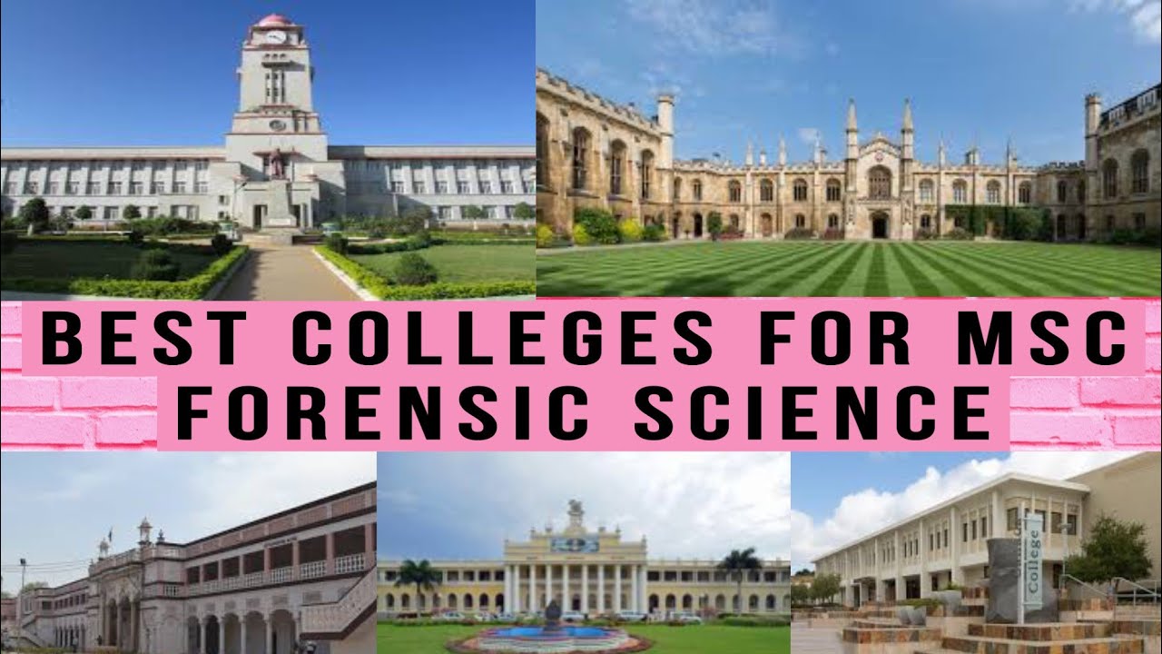 Top 10 MSC Forensic Science College in India || MSC 2022 list of Best Colleges
