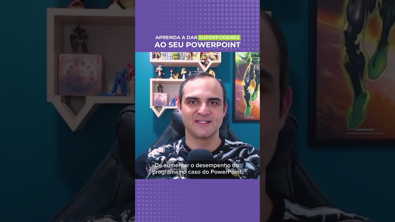 Aprenda a dar Superpoderes ao seu Powerpoint