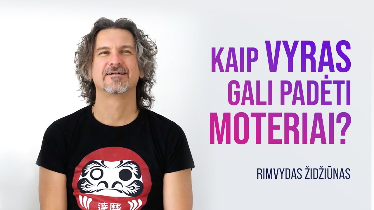 Kaip vyras gali padėti moteriai?