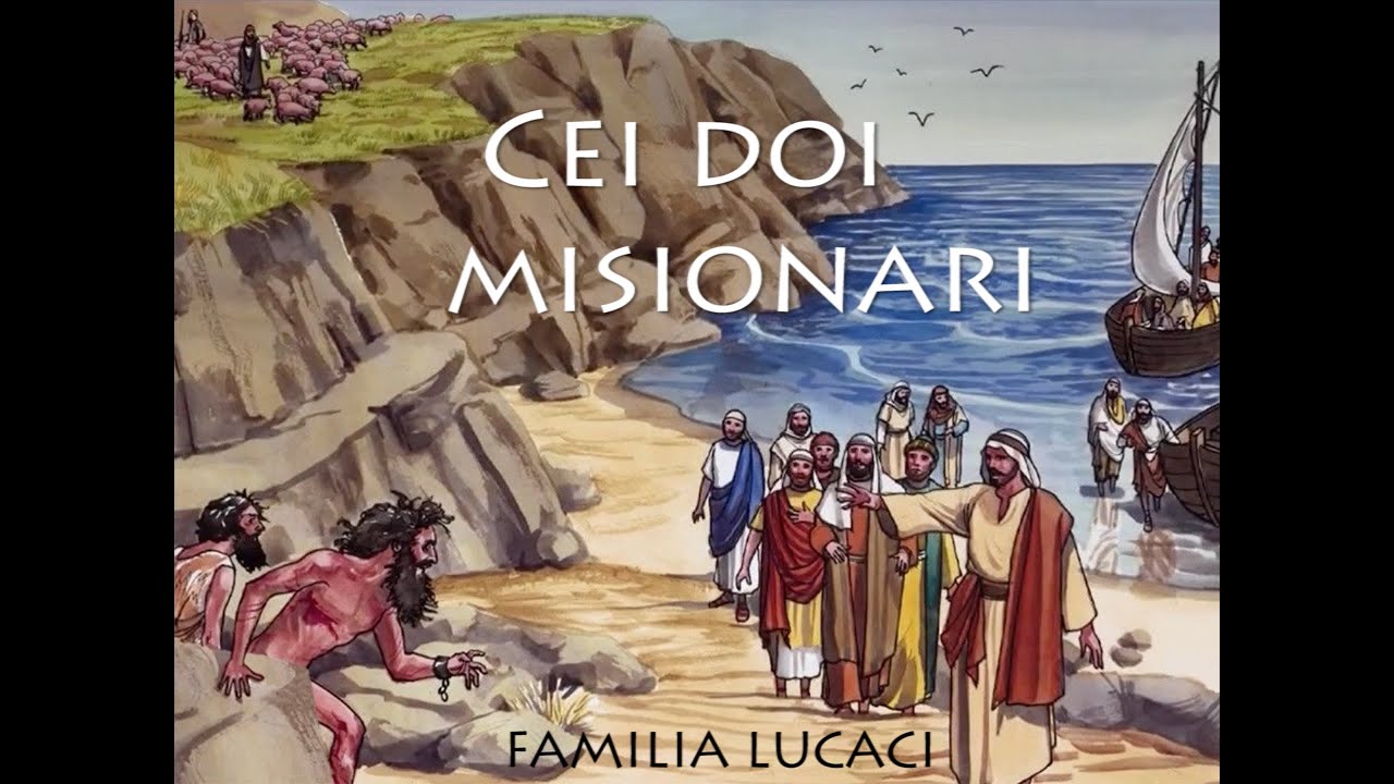 Cei doi misionari - Povestioara [Familia Lucaci]