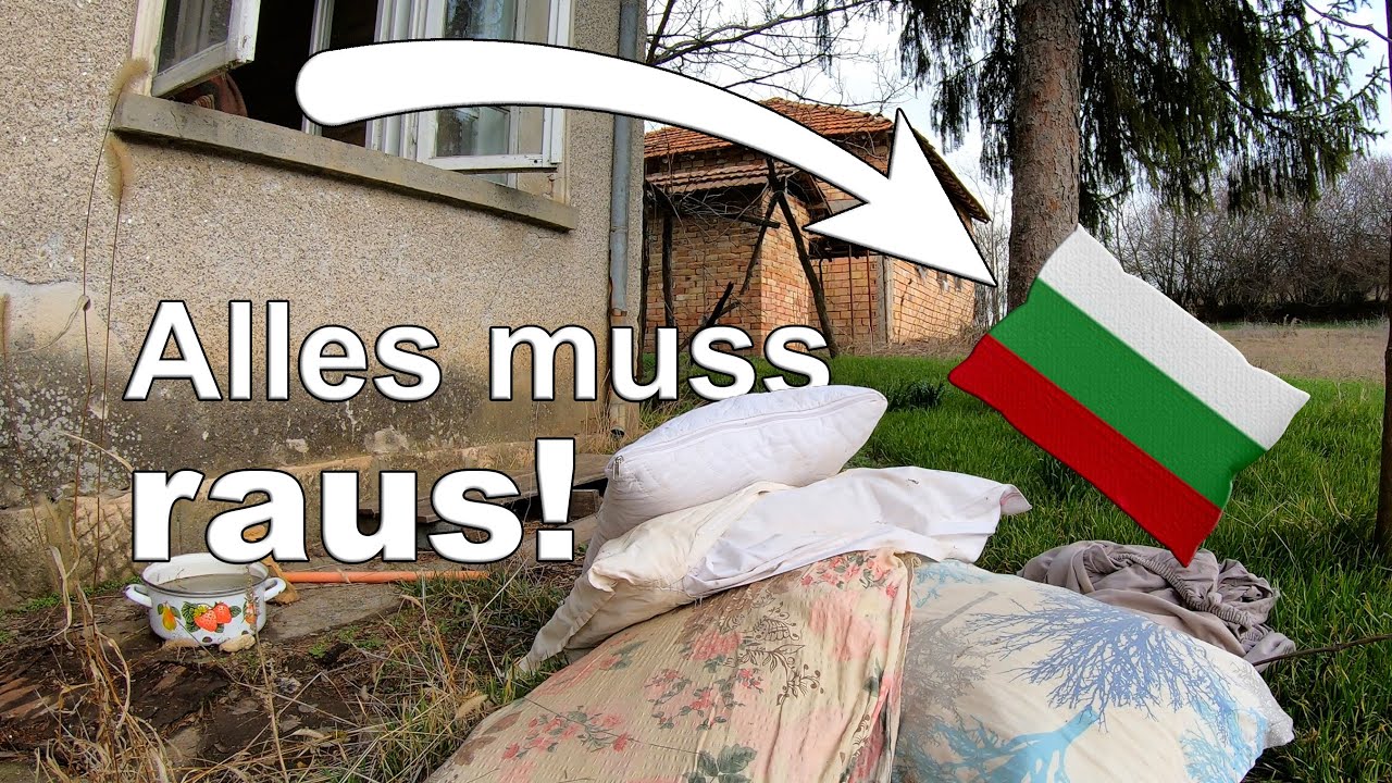 Renovierungsvorbereitung in Bulgarien (Alles muss raus)