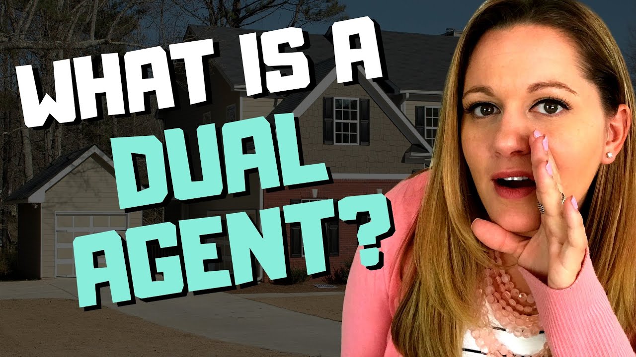 What is a Dual Agent? - Dual Agency Disclosure