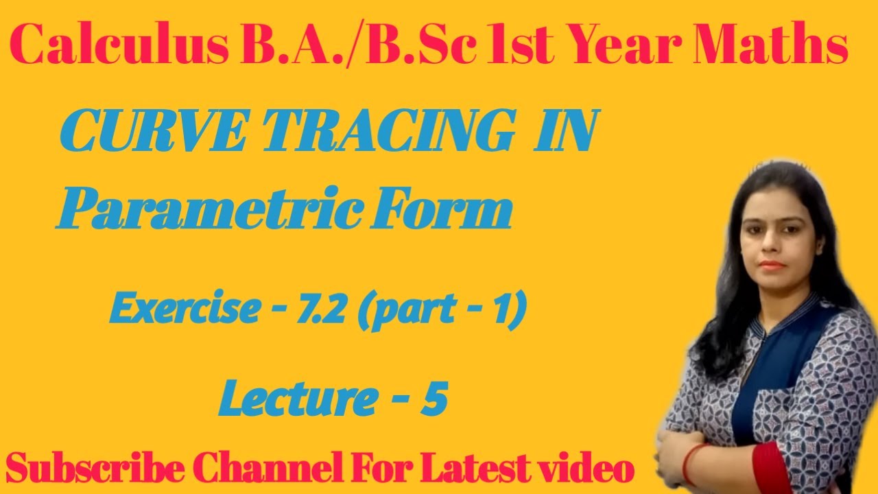 How to Trace Curve in Parametric Form || Exercise 7.2 ||