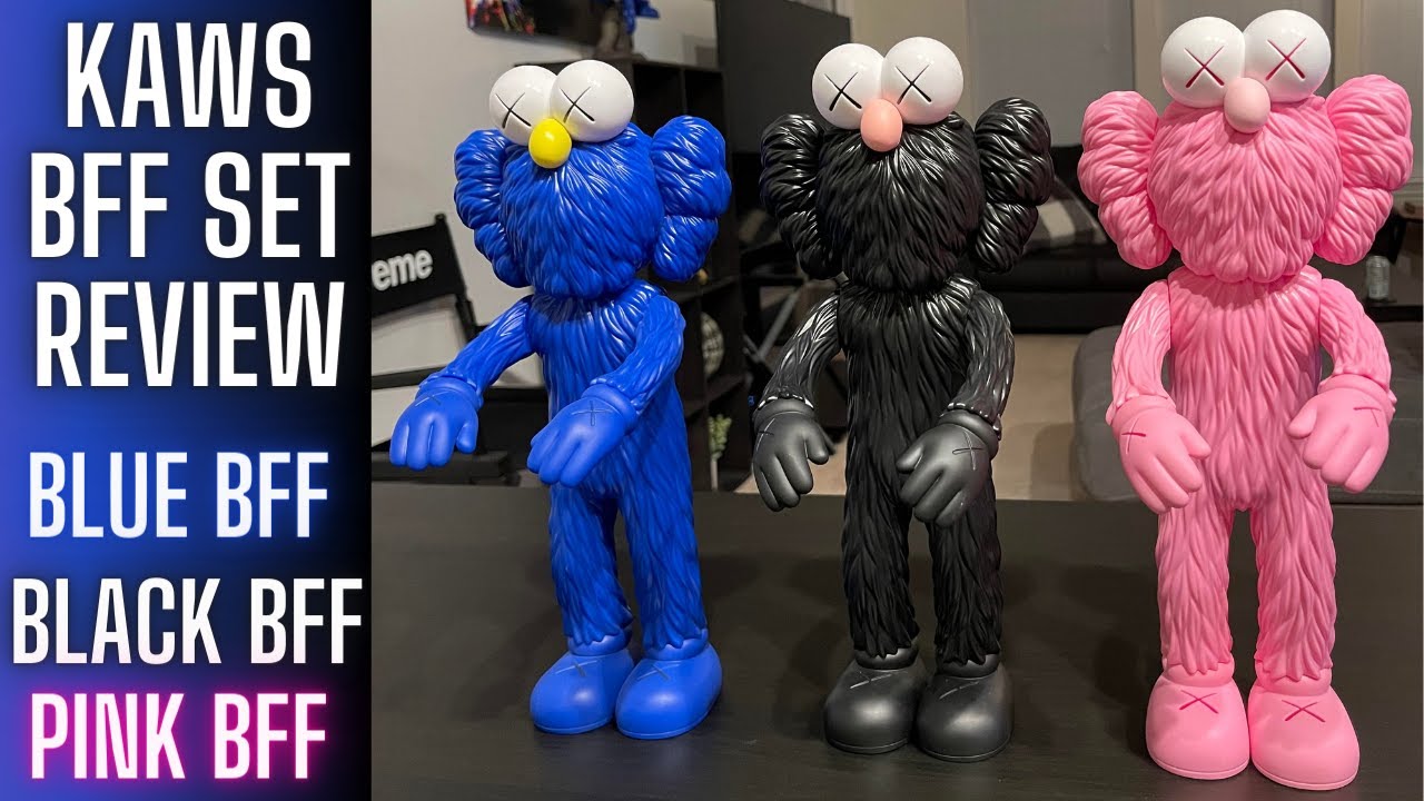 Kaws BFF Vinyl Figures Set Review (Blue, Black, & Pink BFF Open Edition)