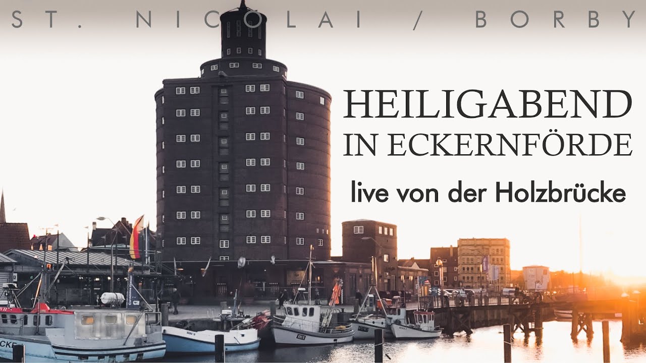 Heilig Abend in Eckernförde. Gottesdienst live am Hafen. 16 Uhr. Borby & St. Nicolai