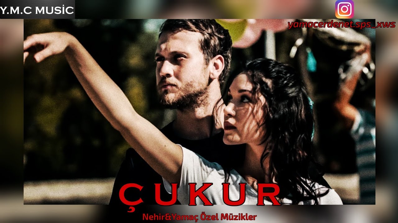 &Ccedil;ukur Nehir&Yama&ccedil; &Ouml;zel M&uuml;zikler (4.Sezon) #NehYam