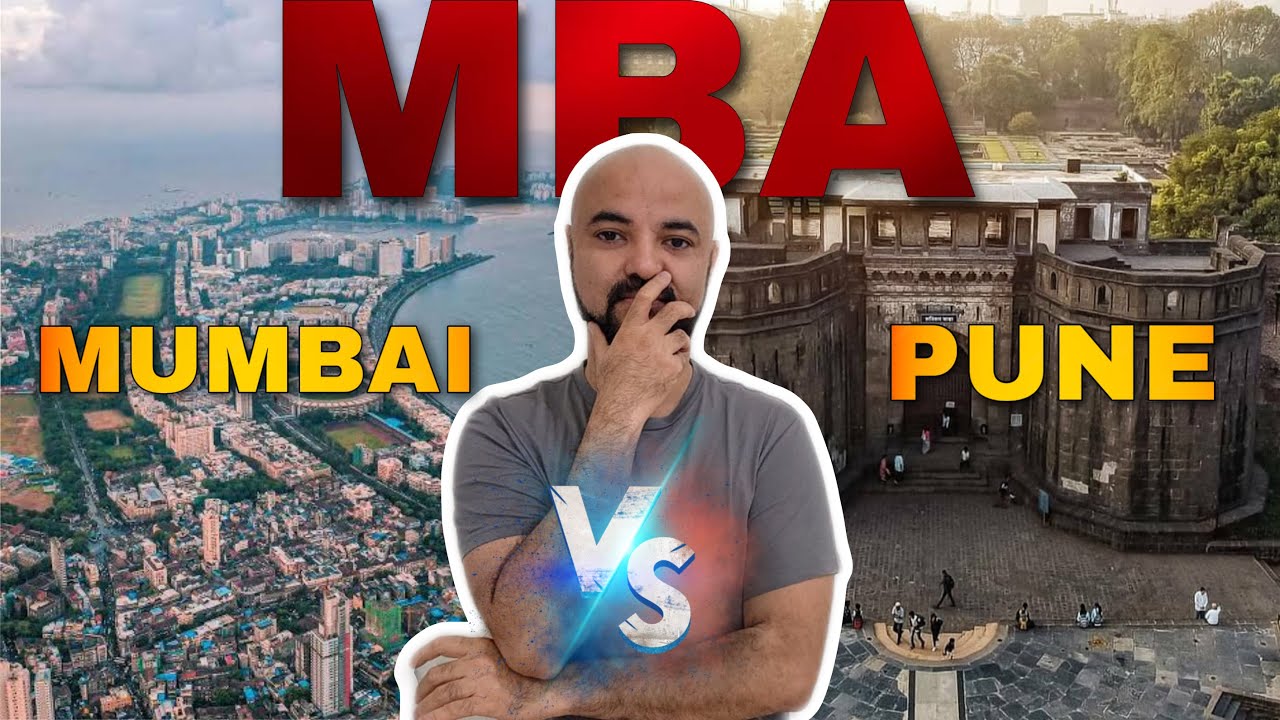 MBA from Mumbai vs Pune | KJ Weli Sies vs Symbi PUMBA COEP