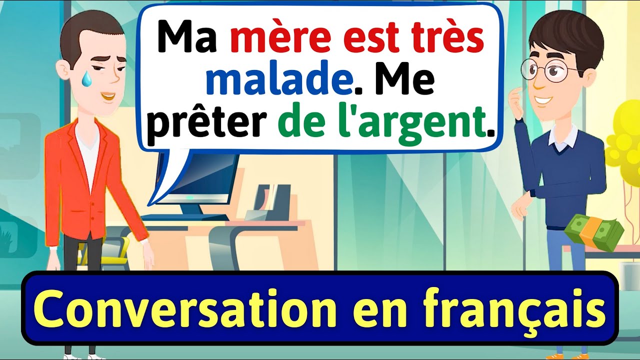 Conversation en français (Prêter de l'argent) Apprendre à Parler Français | French conversation