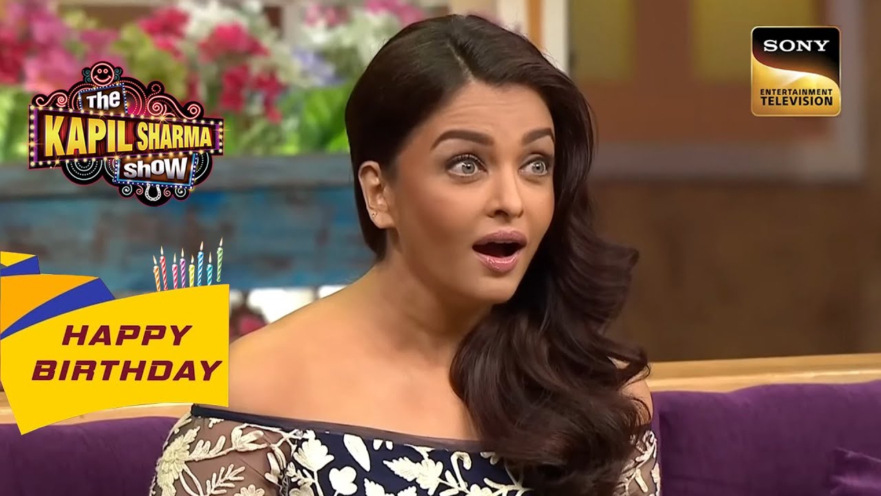 क्या Sidhu Ji को भी है Aishwarya Rai पर Crush? | The Kapil Sharma Show | Celebrity Birthday Special