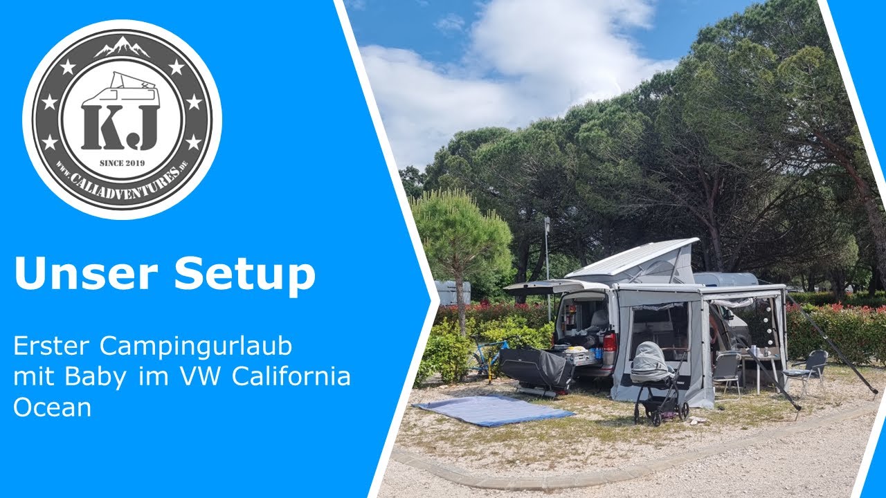 Unser Setup - Erster Campingurlaub mit Baby im VW California Ocean
