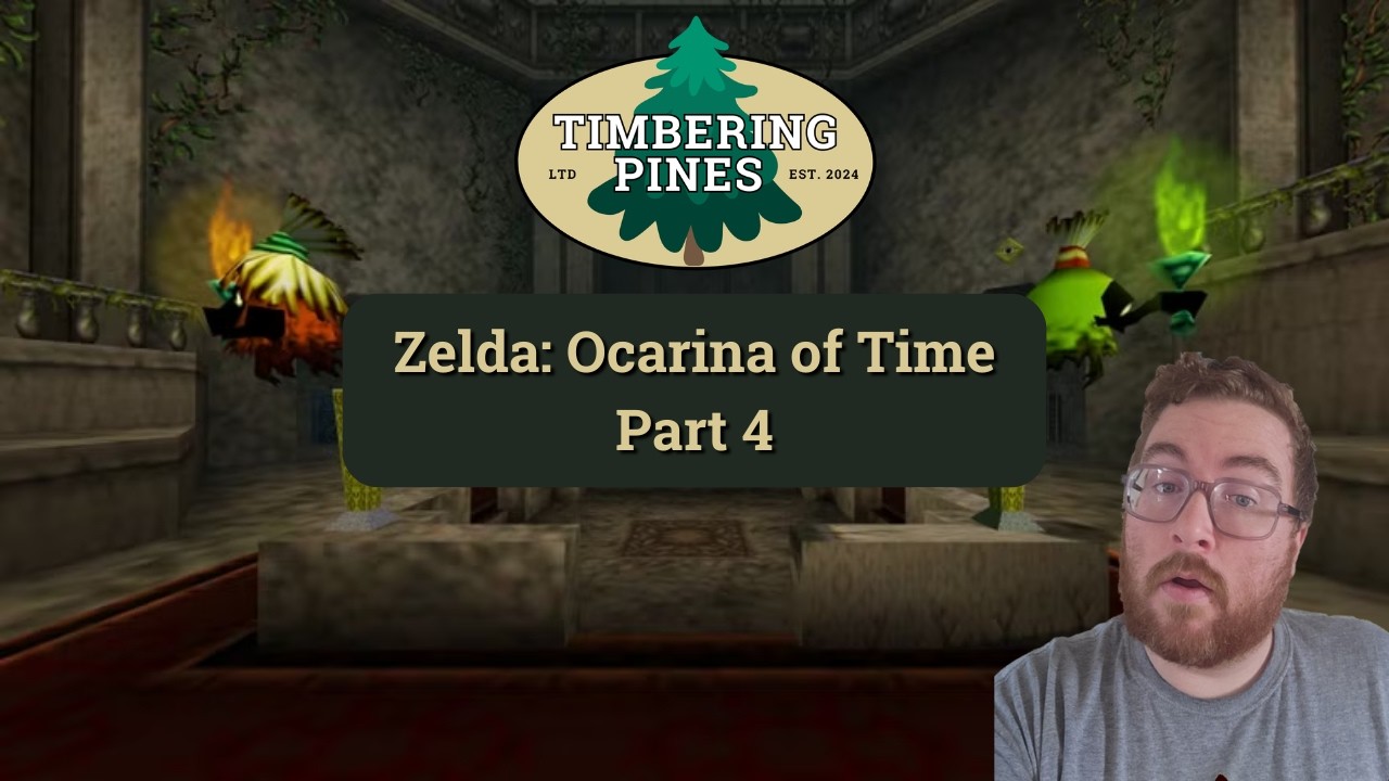 Zelda: Ocarina of Time Playthrough Part 4