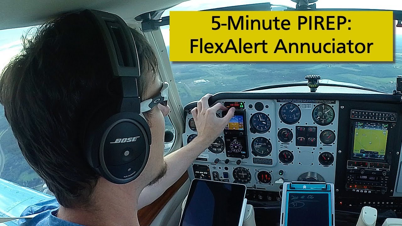 5-Minute PIREP: FlexAlert Annuciator / Secondary Gear Lights