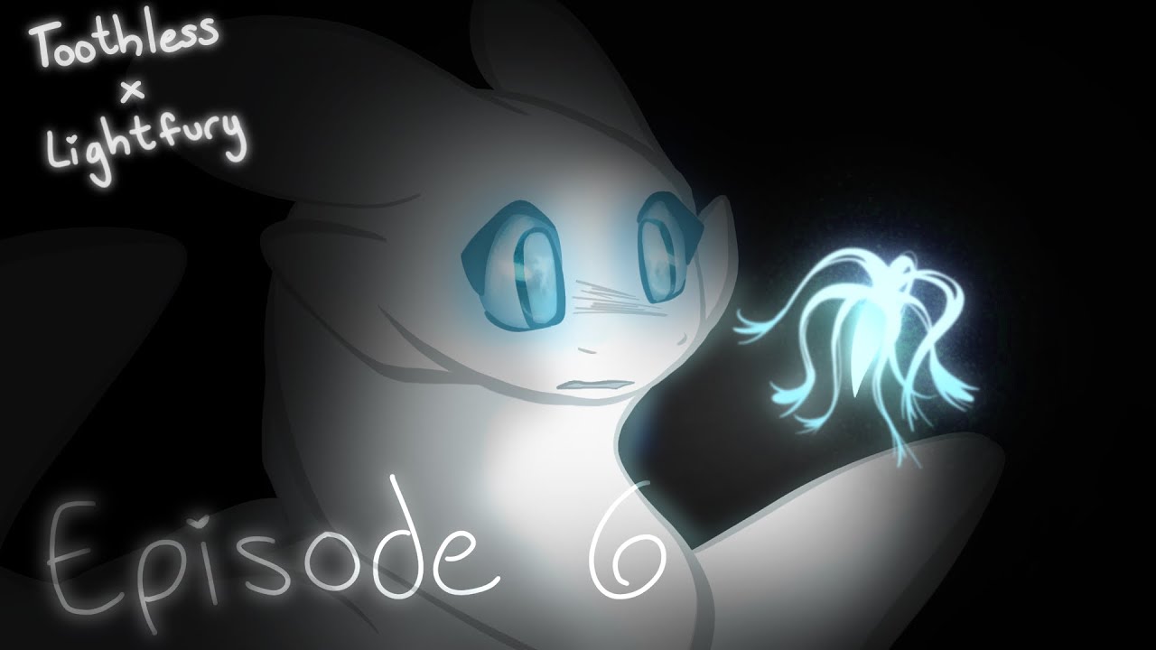 Toothless X Light Fury // Episode 6 (The Gang) [+13] (OLD)