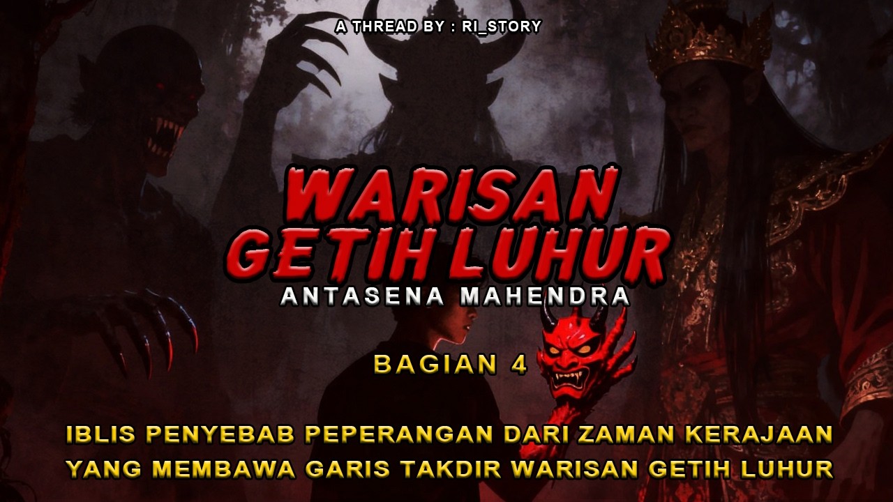 NGERI ❗ DIA DI LAHIRKAN HANYA UNTUK MEMBANGKITKAN IBL1S DARI MASALALU || BAGIAN 4 || ANTASENA