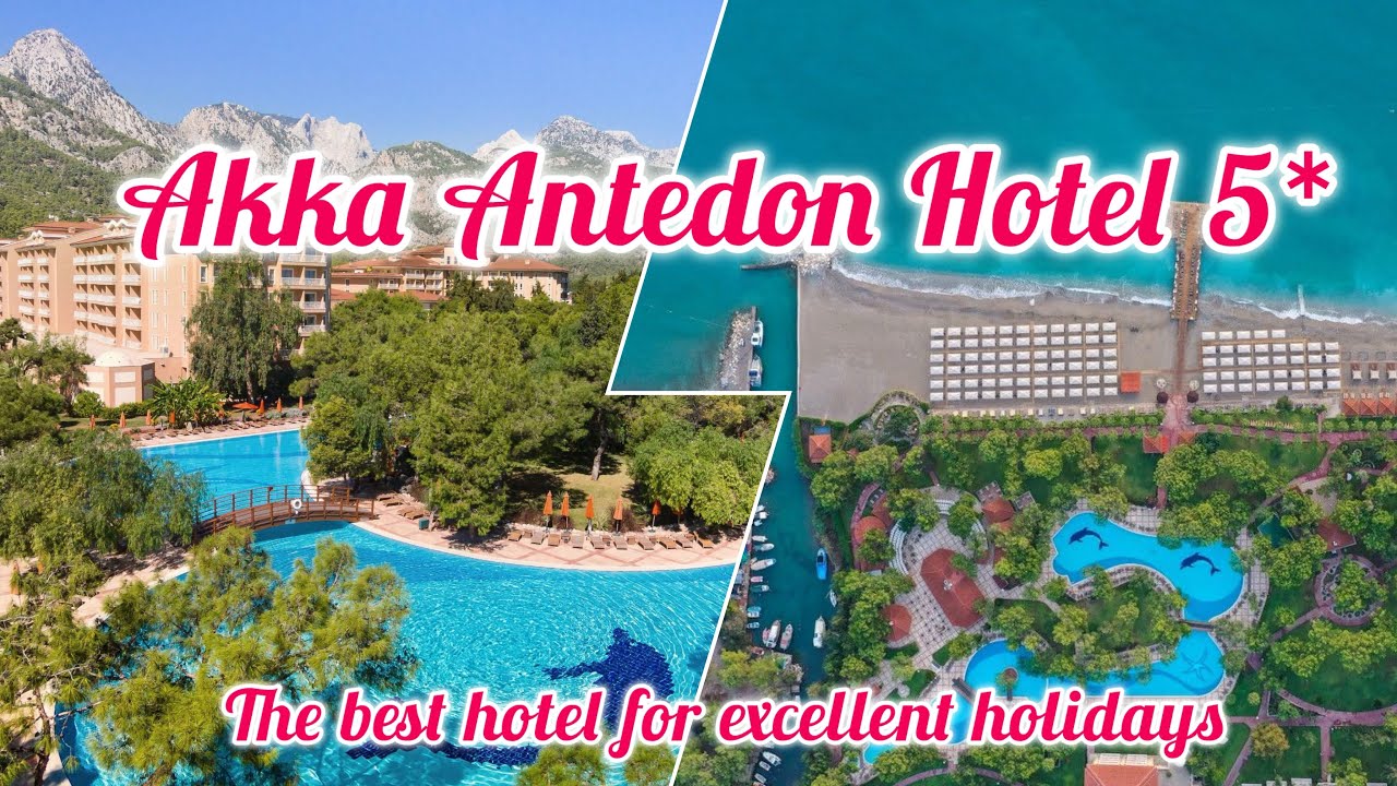 Akka Antedon Hotel 5* 🌟 / Beldibi Kemer Turkey/ rooms, restaurant, beach, aqua park 🌴🏖️