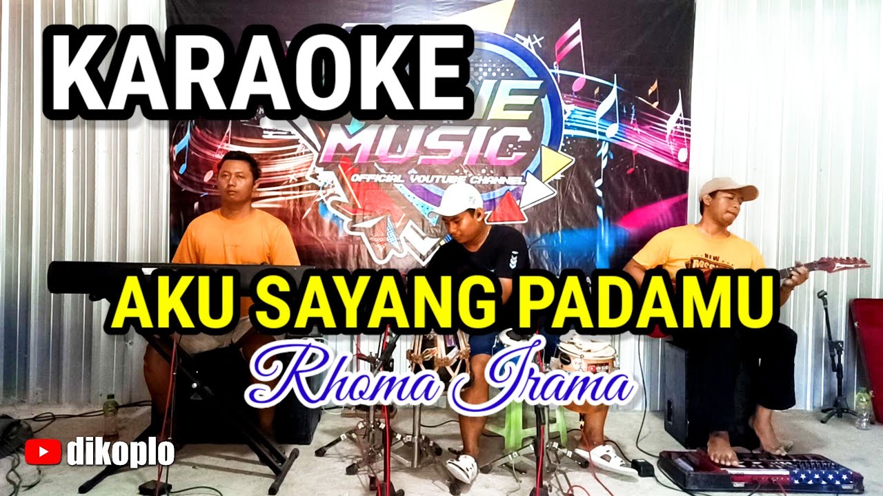 KARAOKE - AKU SAYANG PADAMU (RHOMA IRAMA) &bull; VERSI KOPLO RASA ORKES &bull; NADA COWOK