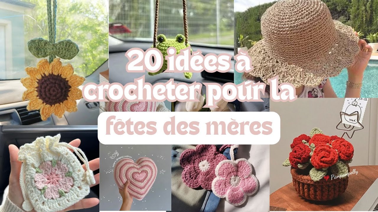 20 idées crochet pour la fête des Mères (avec tuto)