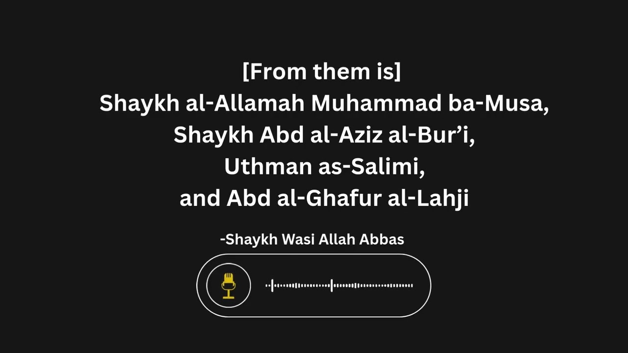 Praise of Shaykh Wasi Allah Abbas for the scholars of Yemen.