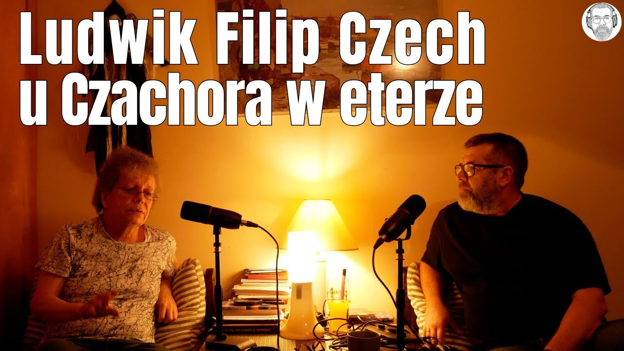 poeta Ludwik Filip Czech u Czachora w eterze
