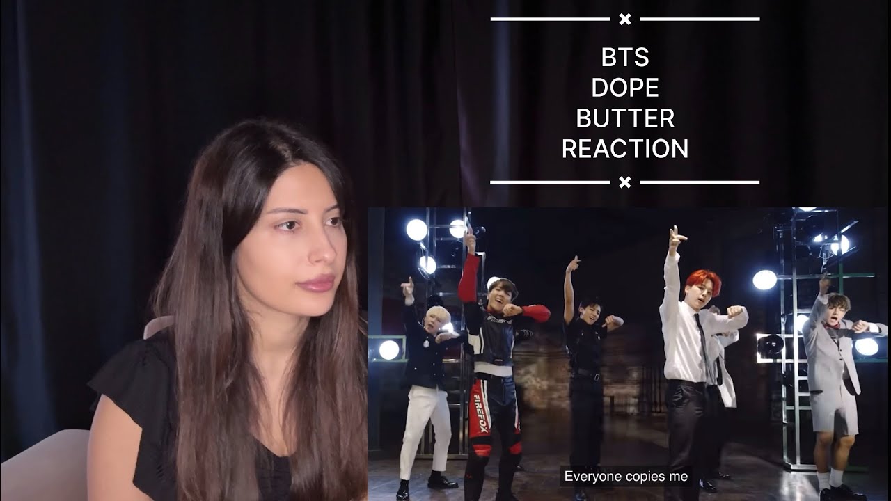 K-POP DİNLİYORUM BÖLÜM 12: BTS Dope & Butter Reaction | K-POP Tepki
