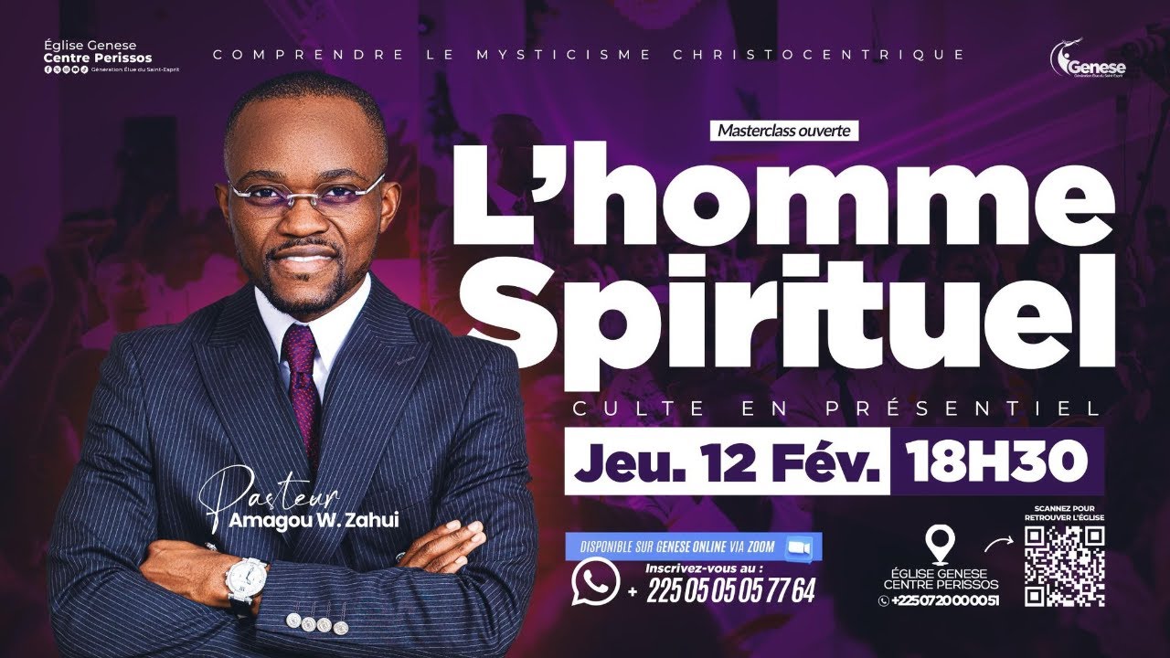 L'HOMME SPIRITUEL | PASTEUR AMAGOU WILFRIED ZAHUI