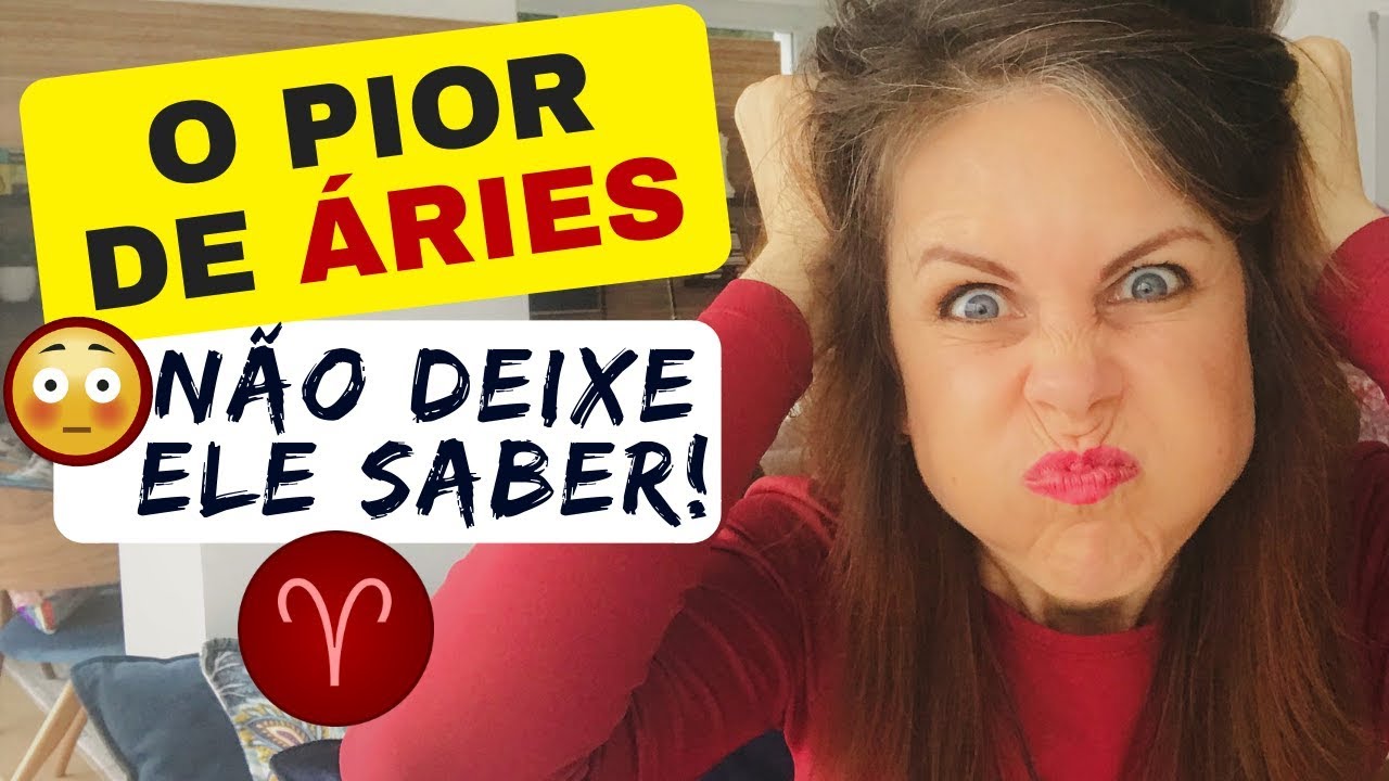 O lado negro dos 12 signos - o pior de Áries