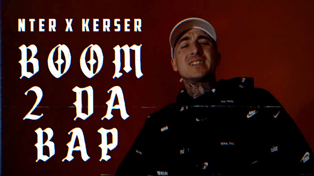 NTER x KERSER - BOOM 2 DA BAP (REMIX) prod. DEXTAH