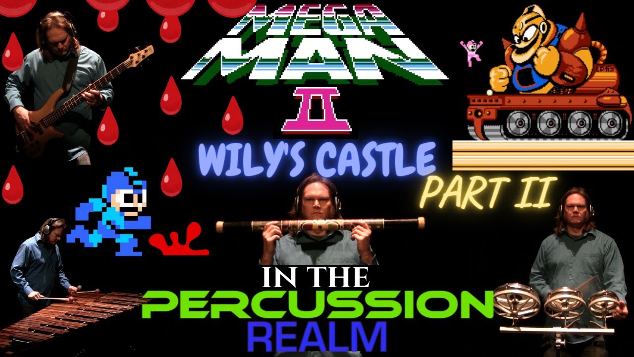 Megaman 2 Dr Wily's Castle Theme Part TWO (Percussion Cover + Bass)