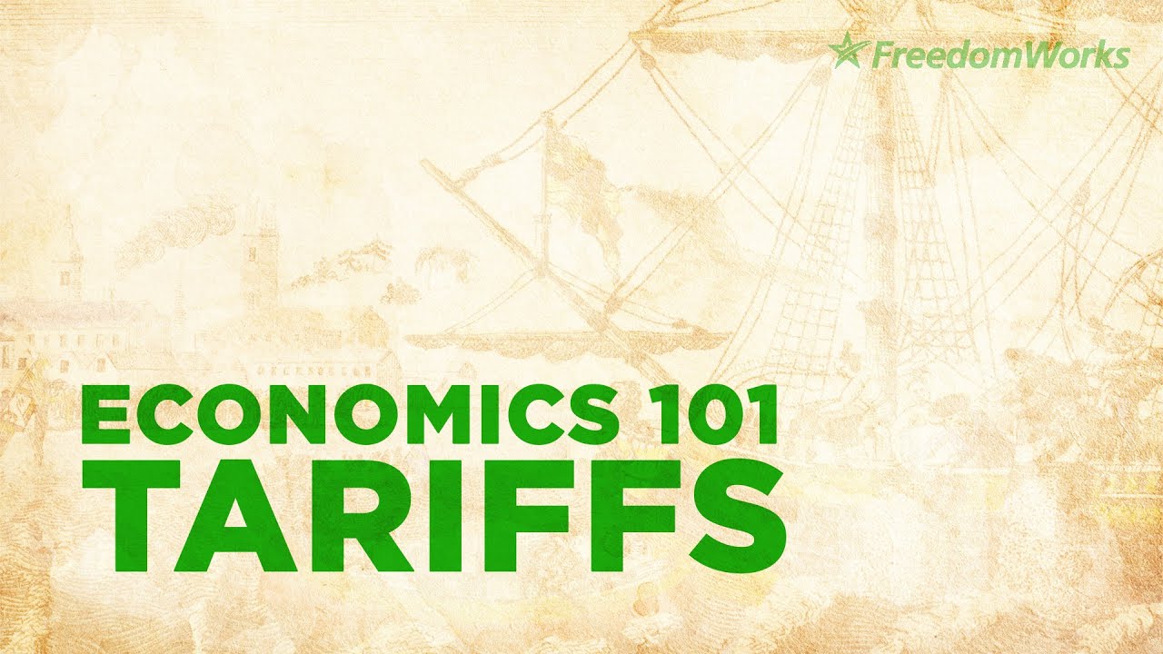 Economics 101: What Exactly is a Tariff?