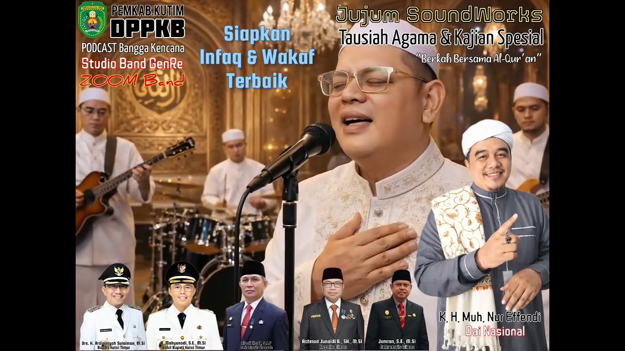 ❤️Berkah Bersama Al-Qur’an❤️K. H. MUHAMMAD NUR EFFENDI❤️Dai Nasional❤️DPPKB KUTIM❤️