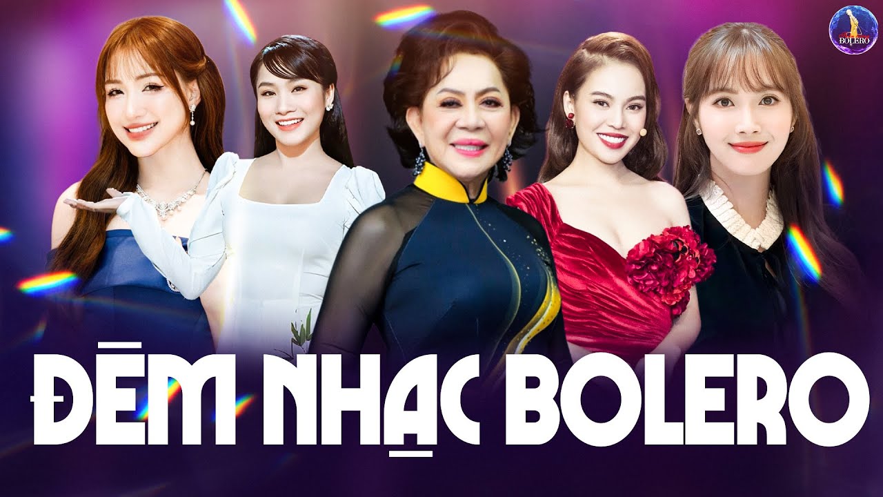 GIANG HỒNG NGỌC, JANG MI, GIAO LINH, HÒA MINZY, HỒ PHƯƠNG LIÊN - Đêm Nhạc Bolero Thế Hệ Vàng Xưa Nay